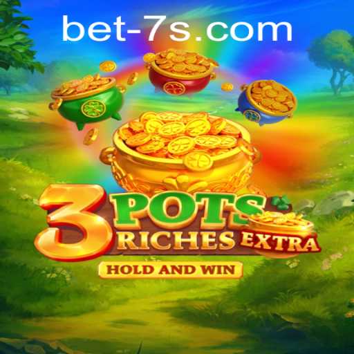 Exploring the Exciting World of 3potsExtra: A Thrilling New Game with bet7s Innovation